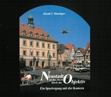 Neustadt an der Aisch durch das Objektiv - Harald J Munzinger