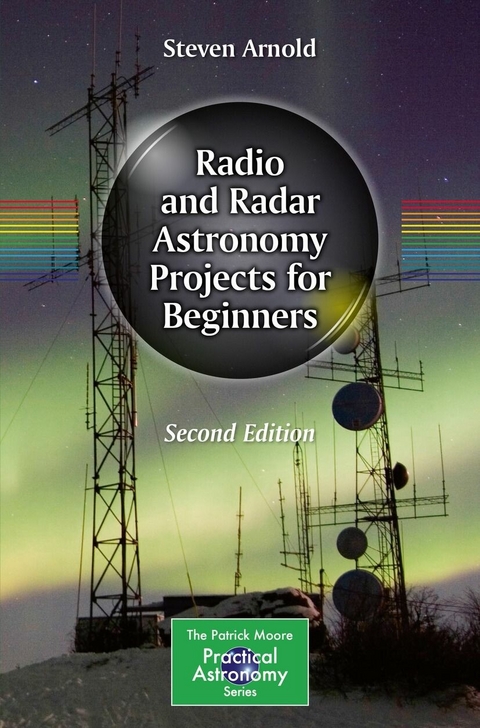 Radio and Radar Astronomy Projects for Beginners -  Steven Arnold