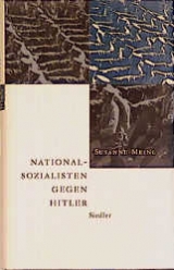 Nationalsozialisten gegen Hitler - Susanne Meinl