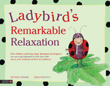 Ladybird's Remarkable Relaxation -  Michael Chissick