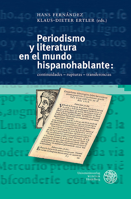 Periodismo y literatura en el mundo hispanohablante: - 