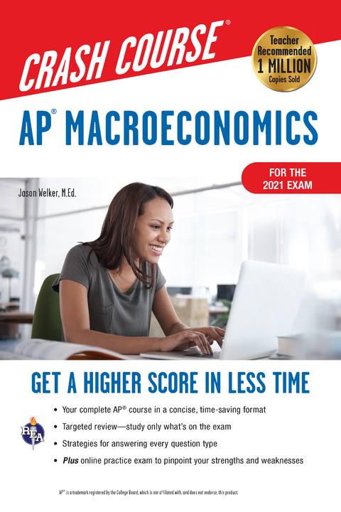 AP(R) Macroeconomics Crash Course, For the 2021 Exam, Book + Online -  Jason Welker