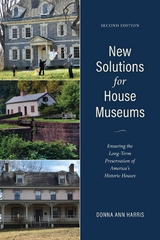 New Solutions for House Museums -  Donna Ann Harris