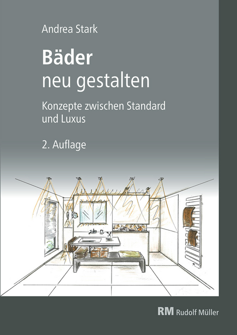 Bäder neu gestalten - E-Book (PDF) -  Andrea Stark