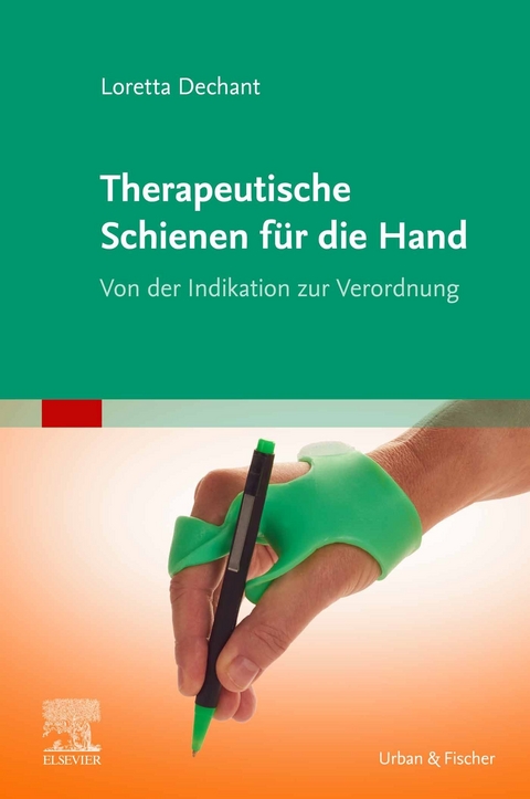 Therapeutische Schienen für die Hand -  Loretta Dechant