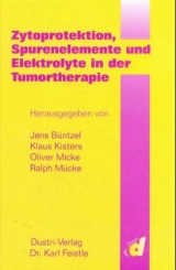 Zytoprotektion, Spurenelemente und Elektrolyte in der Tumortherapie - 