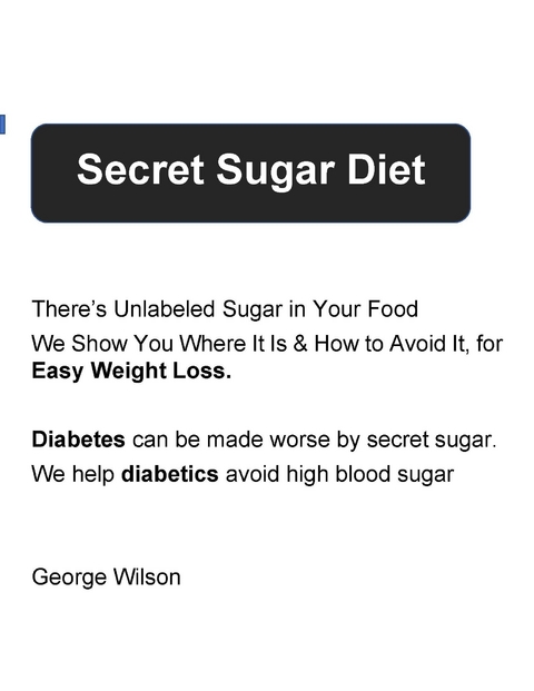 Secret Sugar Diet -  George Wilson