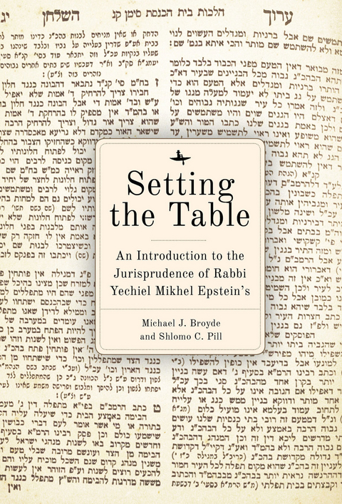 Setting the Table -  Michael J. Broyde,  Shlomo C. Pill