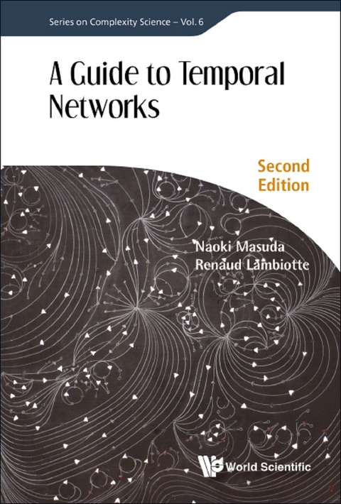 GUIDE TEMPORAL NETWORK (2ND ED) - Naoki Masuda, Renaud Lambiotte