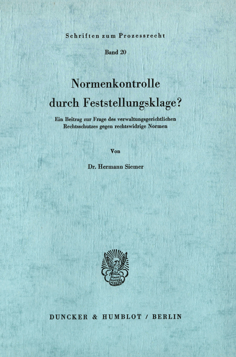 Normenkontrolle durch Feststellungsklage? -  Hermann Siemer