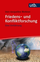 Friedens- und Konfliktforschung - Ines-Jacqueline Werkner