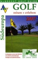 Albrecht Golf Guide Südeuropa 2007 - 