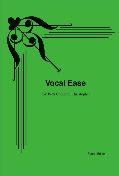 Vocal Ease 4th Edition -  Patti Christopher