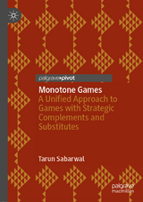 Monotone Games - Tarun Sabarwal