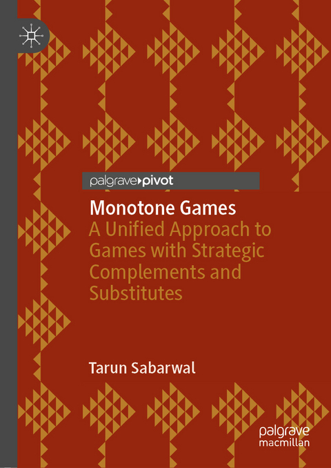 Monotone Games - Tarun Sabarwal