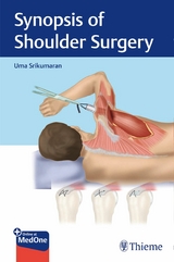 Synopsis of Shoulder Surgery -  Uma Srikumaran