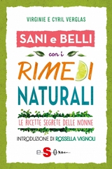 Sani e belli con i rimedi naturali - VIRGINE E CYRYL VERGLAS