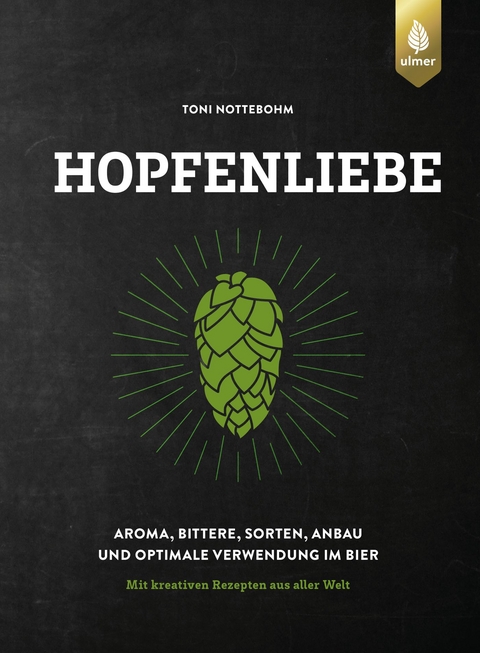 Hopfenliebe - Toni Nottebohm