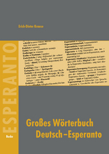 Großes Wörterbuch Deutsch–Esperanto - Erich-Dieter Krause