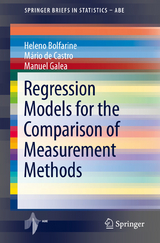 Regression Models for the Comparison of Measurement Methods - Heleno Bolfarine, Mário De Castro, Manuel Galea