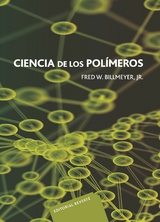 Ciencia de los polímeros -  Fred W. Billmeyer