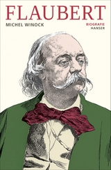 Flaubert - Michel Winock