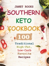 Southern Keto Cookbook - Janet Rooks