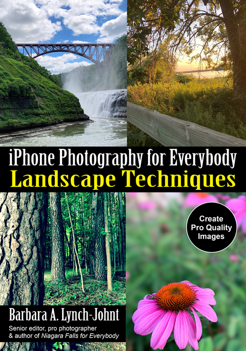 iPhone Photography for Everybody - Barbara A. Lynch-Johnt