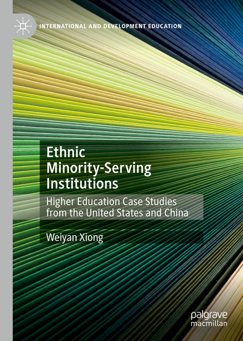 Ethnic Minority-Serving Institutions - Weiyan Xiong