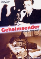 Geheimsender 2005/2006 - Rainer Pinkau, Hans Weber