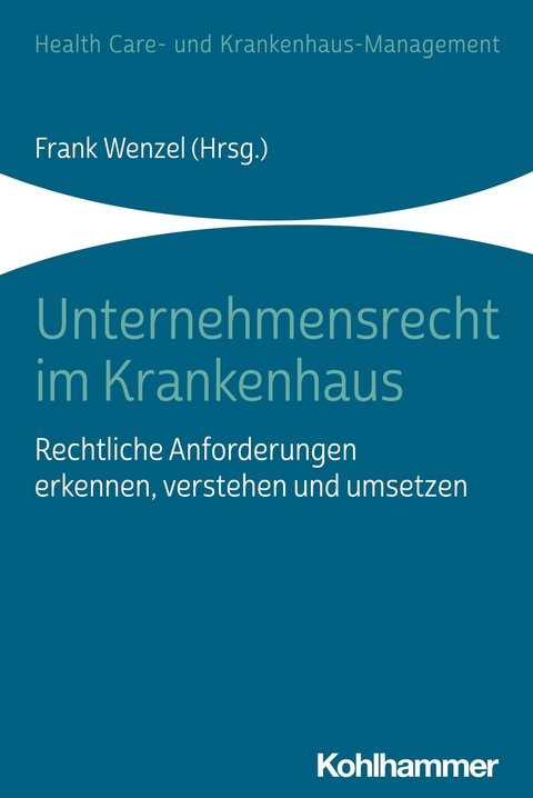 Unternehmensrecht im Krankenhaus - 