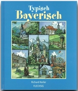 Typisch Bayerisch - Richard Kerler