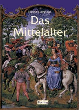 Das Mittelalter - Rudolf Kleinpaul