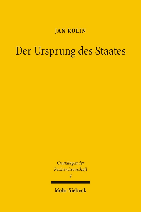 Der Ursprung des Staates -  Jan Rolin