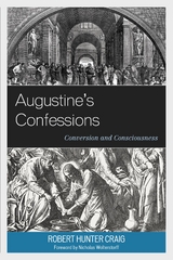 Augustine's Confessions -  Robert Hunter Craig