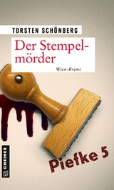 Der Stempelmörder - Torsten Schönberg