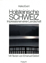 Holsteinische Schweiz - Impressionen einer Landschaft - Heiko Evert