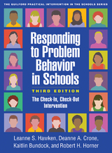 Responding to Problem Behavior in Schools - Leanne S. Hawken, Deanne A. Crone, Kaitlin Bundock, Robert H. Horner