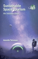 Sustainable Space Tourism - Annette Toivonen