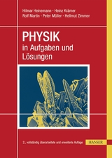 PHYSIK in Aufgaben und Lösungen - Hilmar Heinemann, Heinz Krämer, Peter Müller, Hellmut Zimmer