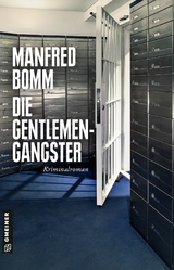 Die Gentlemen-Gangster - Manfred Bomm