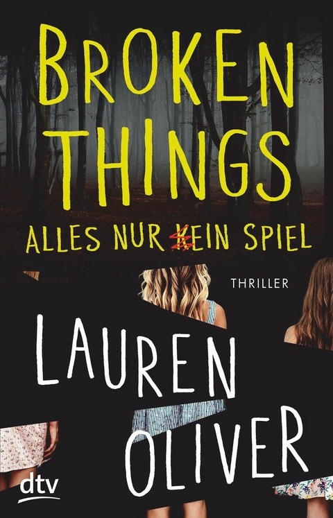 Broken Things - Alles nur (k)ein Spiel -  Lauren Oliver