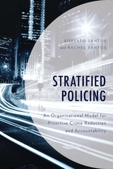 Stratified Policing -  Rachel Santos,  Roberto Santos