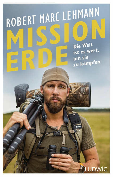 Mission Erde - Die Welt ist es wert, um sie zu kämpfen -  Robert Marc Lehmann