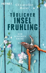 Tödlicher Inselfrühling - Christoffer Holst