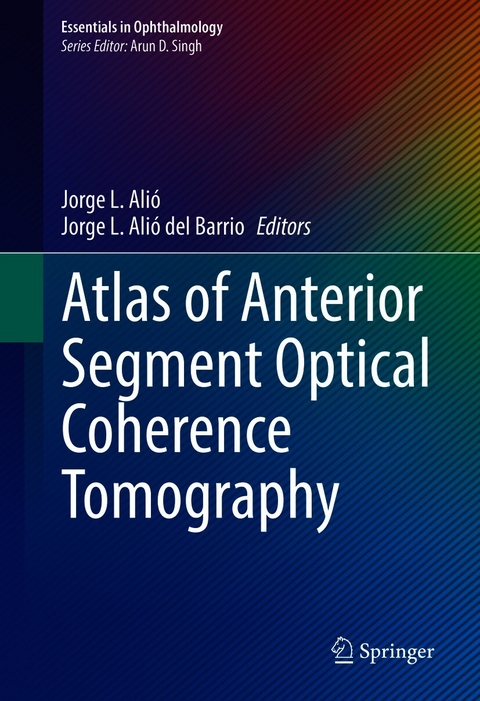 Atlas of Anterior Segment Optical Coherence Tomography - 