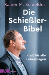 Die Schießler-Bibel -  Rainer M. Schießler