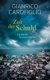 Zeit der Schuld - Gianrico Carofiglio