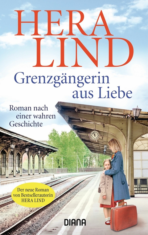 Grenzgängerin aus Liebe -  Hera Lind