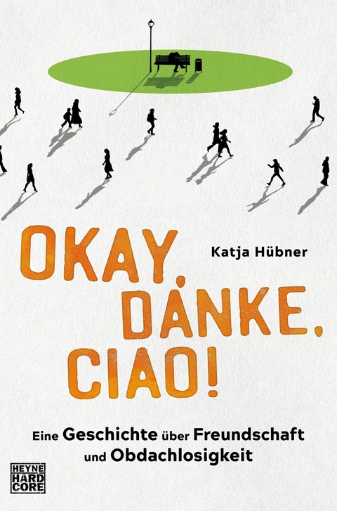 Okay, danke, ciao! -  Katja Hübner